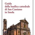 Guida della Basilica San Cassiano di Imola/